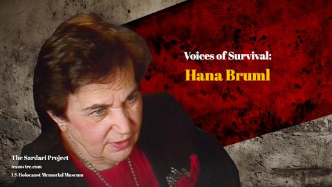 Voices of Survival: Hana Bruml
