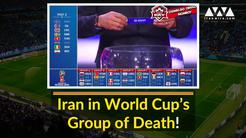 Iran in World Cup' Group of Death!