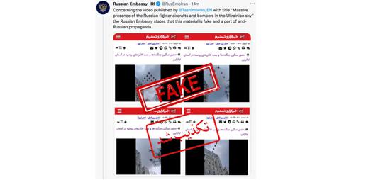The Russian embassy in Tehran has been monitoring Iranian media coverage and called Tasnim News Agency's reports of Russian planes over Ukraine "fake"