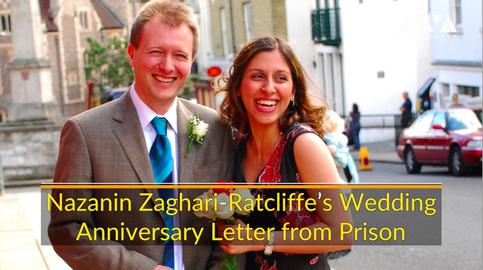Nazanin Zaghari-Ratcliffe Wedding Anniversary Letter From Prison
