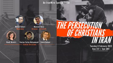 IranWire’s Webinar on the Persecution of Christians