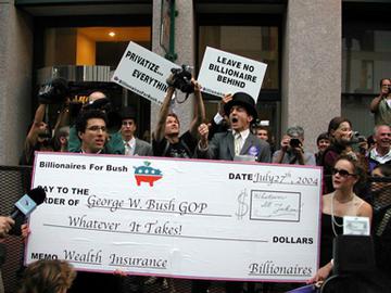 The group Billionaires for Bush with a “check” for “Whatever It Takes”